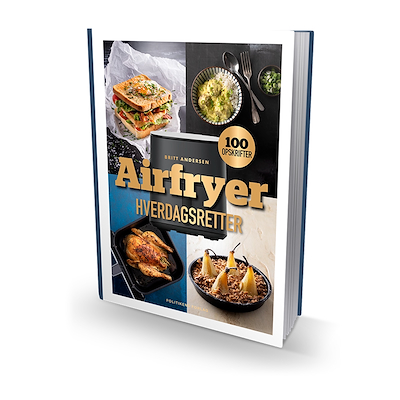 Airfryer hverdagsretter af Britt Andersen