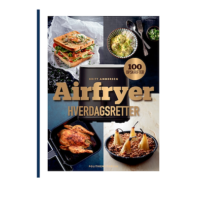 Airfryer hverdagsretter af Britt Andersen